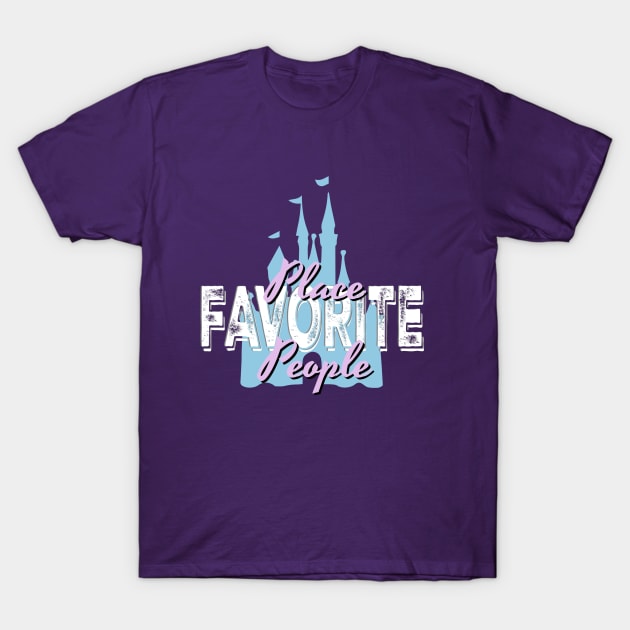 Favorite Place Favorite People MK T-Shirt by EnchantedTikiTees